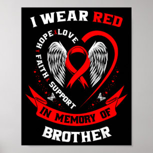 Poster Eu Uso Vermelho Em Memória Do Meu Irmão Doença Car