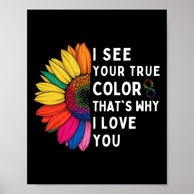 Poster Eu Vejo Suas Verdadeiras Cores Infinidade Autismo  (Frente)