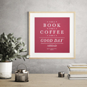 Poster Eu vejo um café de livro, uma citação do dia bom V