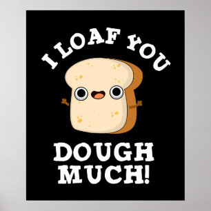 Poster Eu Vejo Você Dura Pão Engraçado Pun Escuro BG