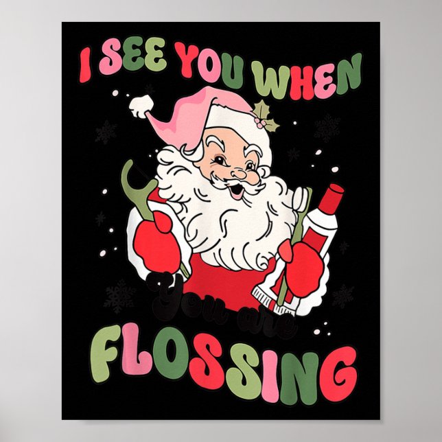 Poster Eu Vejo Você Quando Foge Papais noeis De Dentista  (Frente)
