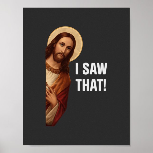 Poster Eu Vi Esse Jesus Meme (Frente)