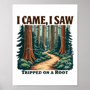 Poster Eu Vim Eu Vi Eu Tropecei Em Uma Raiz Aventura De C