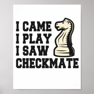 Poster Eu Vim Jogar Vi Xeque-Xeque Engraçado Xadrez PLaye