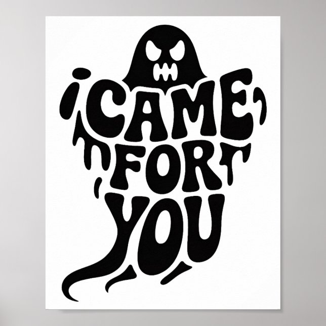 Poster Eu Vim Para Você Tipografia Fantasma (Frente)