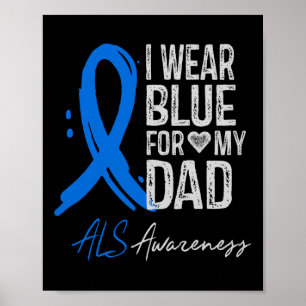 Poster Eu Visto Azul Para O Meu Pai Als Consciência Dar C