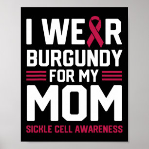 Poster Eu Visto Burgundy Para Minha Mãe Anemia De Células