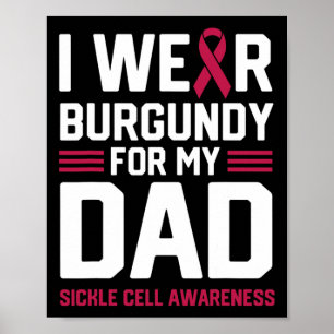Poster Eu Visto Burgundy para o meu Pai Anemia das Célula
