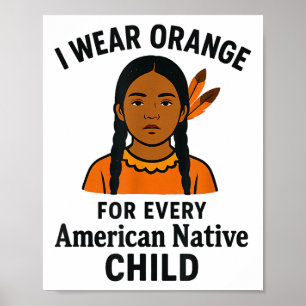 Poster Eu Visto Laranja Para Cada Unidade Nativa American