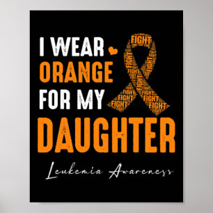 Poster Eu Visto Laranja Para Minha Filha Cancer De Leucem