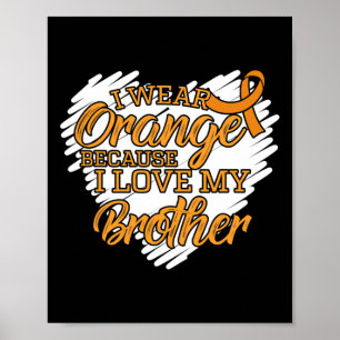 Poster Eu Visto Laranja Porque Eu Amo Meu Irmão Leucemia