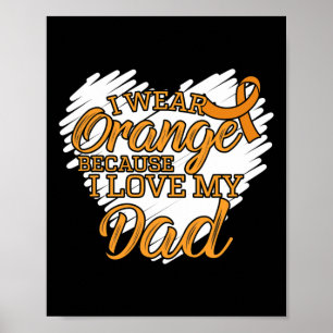 Poster Eu Visto Laranja Porque Eu Amo Meu Pai De Leucemia