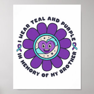 Poster Eu Visto Memória Teal E Roxa Do Meu Irmão Suiciado