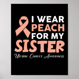 Poster Eu Visto Peach Para A Minha Irmã Cancer Uterina Aw