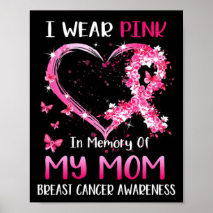 Poster Eu Visto Rosa Em Memória Da Minha Mãe cancer De Ma
