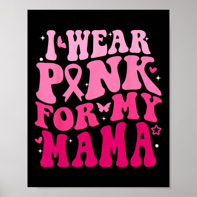 Poster Eu Visto Rosa Para A Minha Mãe Apoiando Esquadrões (Frente)