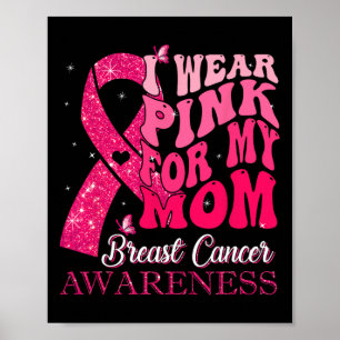 Poster Eu Visto Rosa Para A Minha Mãe Cancer De Guerra