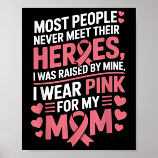 Poster Eu Visto Rosa Para A Minha Mãe Cancer Sensibilizaç