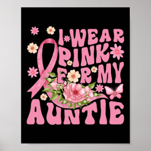 Poster Eu Visto Rosa Para A Minha Tia Apoio ao cancer de
