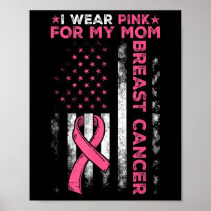 Poster Eu Visto Rosa Para Minha Mãe Conhecer O Cancer Da
