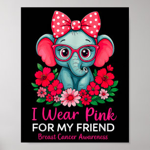 Poster Eu Visto Rosa Para O Meu Amigo Elefante Cancer A