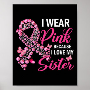 Poster Eu Visto Rosa Porque Amo O Cancer Da Mama Da Minha