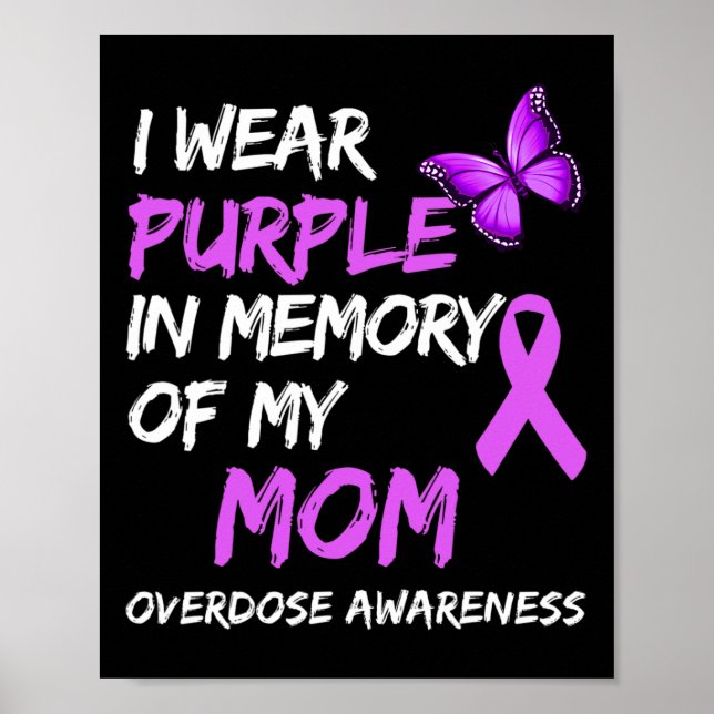 Poster Eu Visto Roxo Em Memória Da Minha Mãe Sobredosagem (Frente)