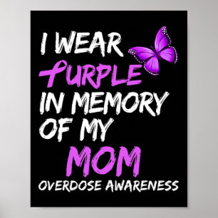 Poster Eu Visto Roxo Em Memória Da Minha Mãe Sobredosagem