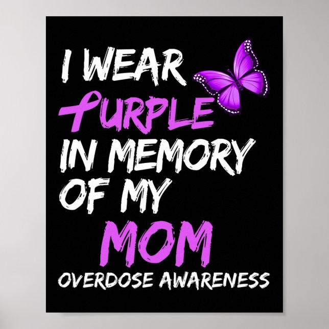 Poster Eu Visto Roxo Em Memória Da Minha Mãe Sobredosagem (Frente)