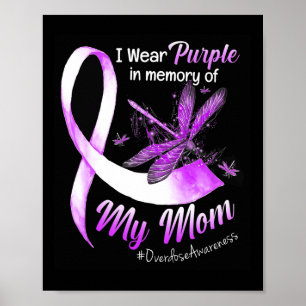 Poster Eu Visto Roxo Em Memória Da Minha Mãe Sobredosagem