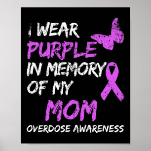 Poster Eu Visto Roxo Em Memória Da Minha Mãe Sobredosagem