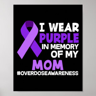 Poster Eu Visto Roxo Em Memória Da Minha Mãe Sobredosagem