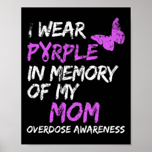 Poster Eu Visto Roxo Em Memória Da Minha Mãe Sobredosagem