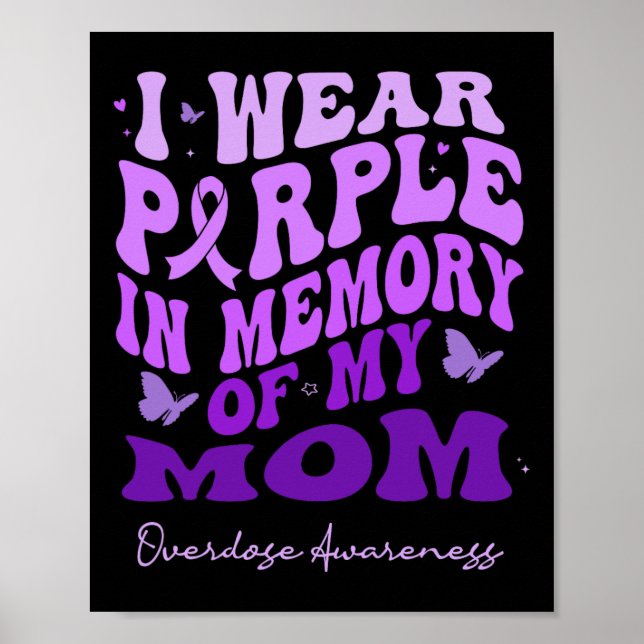 Poster Eu Visto Roxo Em Memória Da Minha Mãe Sobredosagem (Frente)