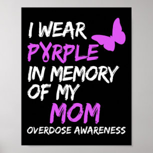 Poster Eu Visto Roxo Em Memória Da Minha Mãe Sobredosagem