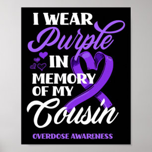 Poster Eu Visto Roxo Em Memória Da Sobredosagem Do Meu Pr