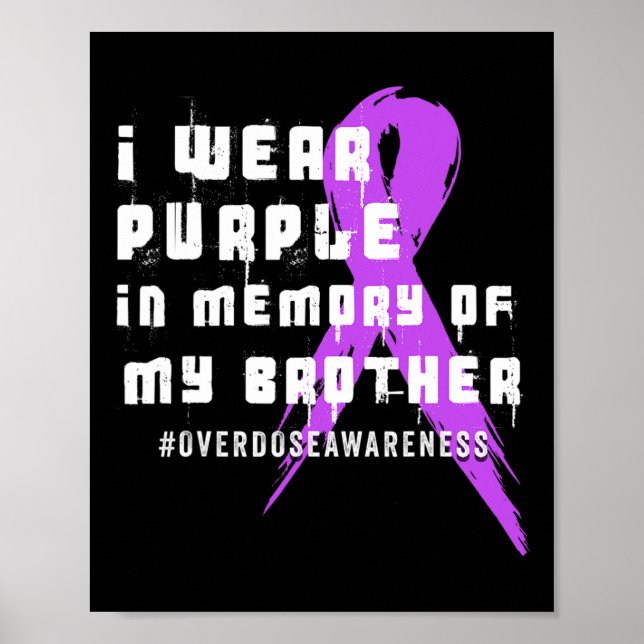 Poster Eu Visto Roxo Em Memória Do Meu Irmão - Sobredosag (Frente)
