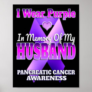 Poster Eu Visto Roxo Em Memória Do Meu Marido Pancreático