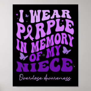 Poster Eu Visto Roxo Em Memória Do Meu Sobredosagem Niece