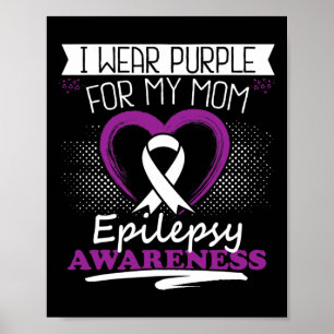 Poster Eu visto roxo para a minha mãe no dia da Epilepsia