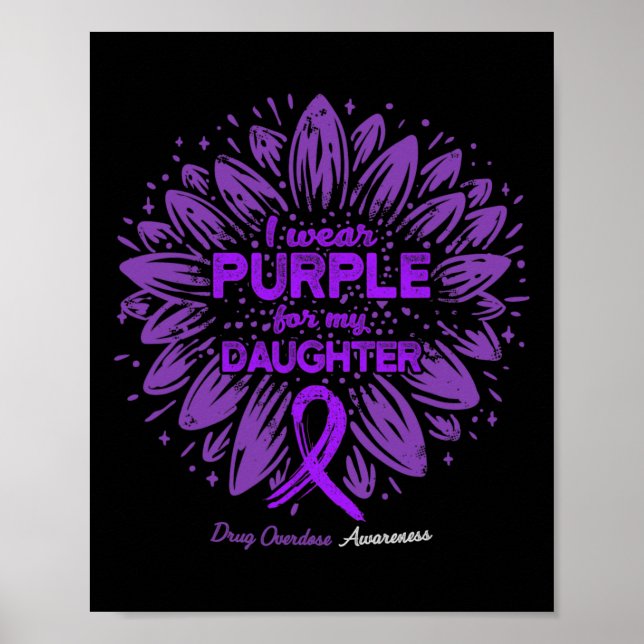 Poster Eu Visto Roxo Para Filha Sobredosagem De Drogas De (Frente)