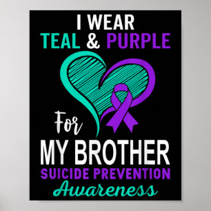 Poster Eu Visto Roxo Teal Em Memória Do Meu Irmão Suicídi