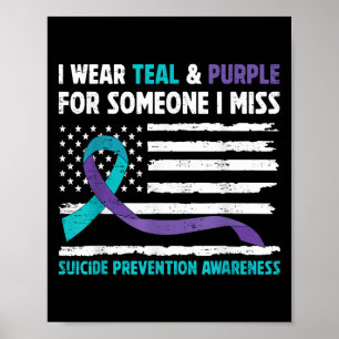 Poster Eu Visto Roxo Teal Por Alguém Que Sinto Falta De S