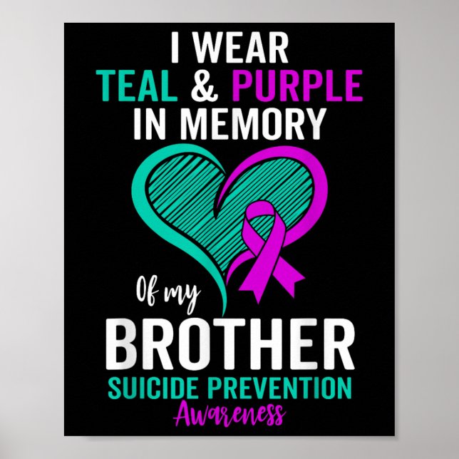 Poster Eu Visto Teal E Roxo Em Memória Dos Meus Irmãos (Frente)