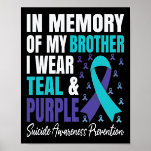 Poster Eu Visto Teal E Roxo Para O Meu Irmão Suicida Ante