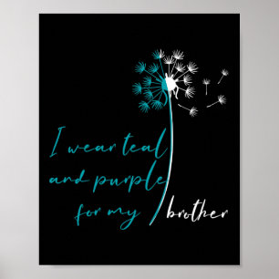 Poster Eu Visto Teal E Roxo Para O Meu Irmão Suicida Ante