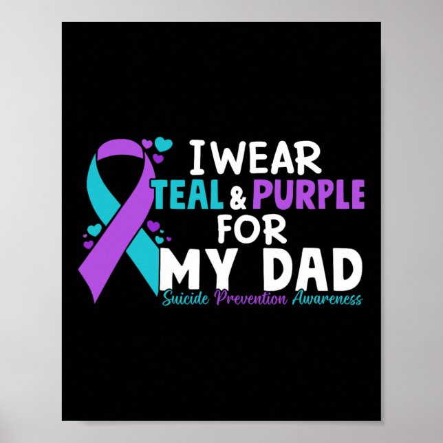Poster Eu Visto Teal E Roxo Pelo Meu Pai Suicida Preventi (Frente)