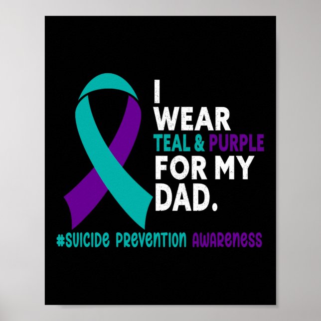 Poster Eu Visto Teal E Roxo Pelo Meu Pai Suicida Preventi (Frente)