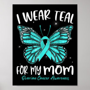 Poster Eu Visto Teal Para A Minha Mãe Conhecer O Câncer d