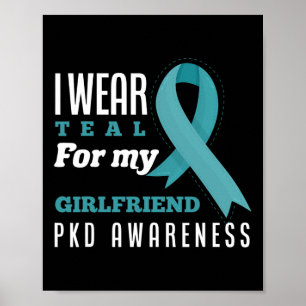 Poster Eu Visto Teal Para Meu Rim Policístico Namorada Di